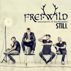 Frei.Wild : Still (Unverzerrt und Hartbesaitet)